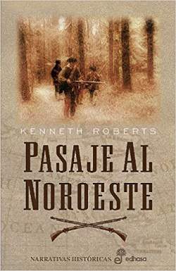 Portada de PAsaje al noroeste, de Kenneth Roberts