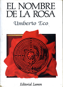 Novelas historicas imprescindibles: El nombre de la rosa, de Umberto Eco