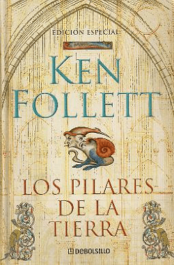 Novelas historicas imprescindibles: Los pilares de la Tierra, de Ken Follet