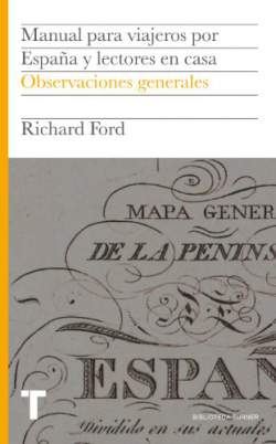 Manual para viajeros por Espana, Richard Ford