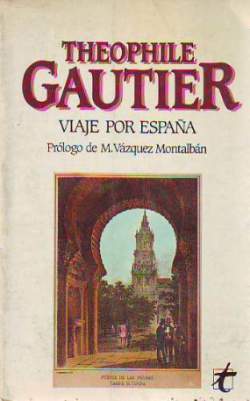 viaje por espana de Theohile Gautier