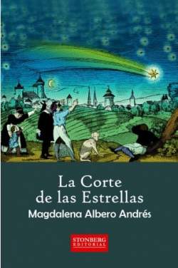 Albero Andres Magdalena, La corte de las estrellas