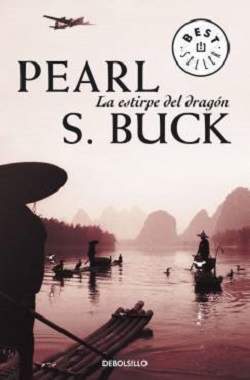 La estirpe del dragon, pearl s buck