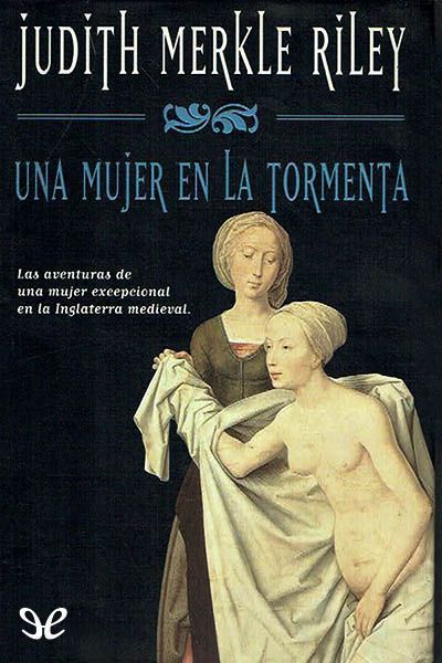 Una mujer en la tormenta, Judith Merkle Riley
