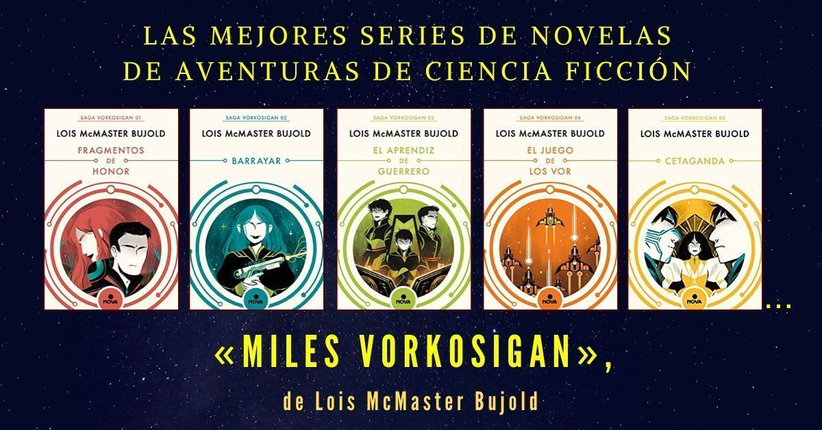 Las aventuras de Miles Vorkosigan