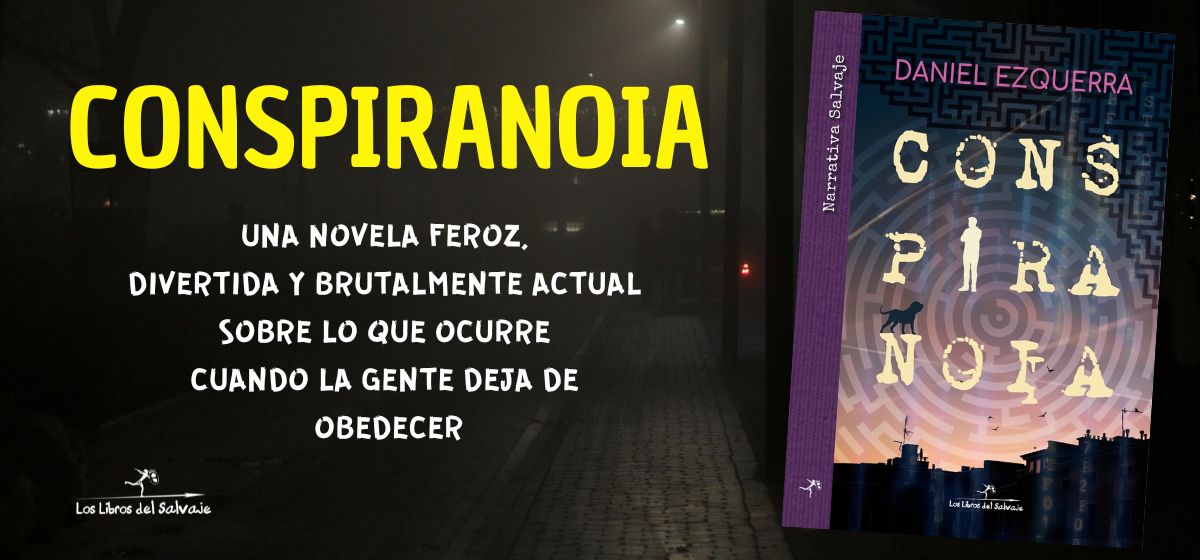 Conspiranoia, Daniel Ezquerra