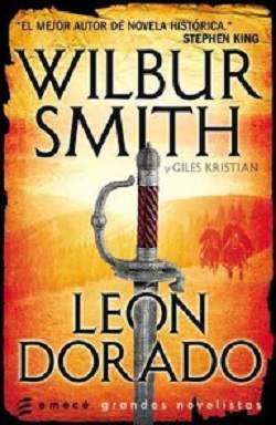 Leon dorado novela historica de aventuras Wilbur Smith saga Courtney